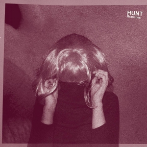Hunt - Branches (Clear Vinyl) i gruppen ÖVRIGT / CDV06 hos Bengans Skivbutik AB (1932205)
