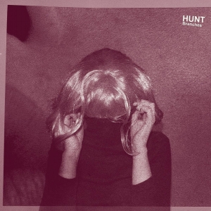 Hunt - Branches (Clear Vinyl) i gruppen VI TIPSAR / Julklappstips Vinyl hos Bengans Skivbutik AB (1932205)