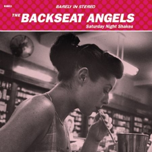 Backseat Angels - Saturday Might Shakes i gruppen CD / Rock hos Bengans Skivbutik AB (1946741)