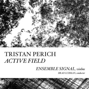 Perich Tristan - CompositionsActive Field i gruppen CD / Pop hos Bengans Skivbutik AB (1946796)