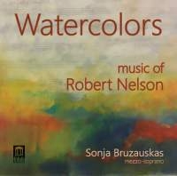 Nelson Robert S - Watercolors i gruppen VI TIPSAR / Julklappstips CD hos Bengans Skivbutik AB (1947632)