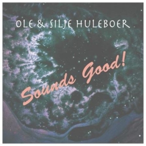 Huleboer Ole & Silje - Sounds Good i gruppen VINYL / Pop-Rock hos Bengans Skivbutik AB (1947805)