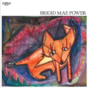 Power Brigid Mae - Brigid Mae Power i gruppen VINYL / Pop hos Bengans Skivbutik AB (1951509)