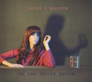 Martin Laura J - On The Never Never i gruppen VINYL / Pop-Rock,Övrigt hos Bengans Skivbutik AB (1953566)