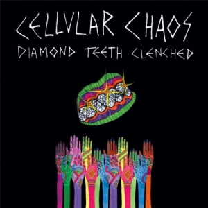 Cellular Chaos - Diamond Teeth Clenched i gruppen VINYL / Pop-Rock hos Bengans Skivbutik AB (1954181)