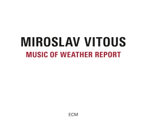 Miroslav Vitous - Music Of Weather Report i gruppen CD / Jazz hos Bengans Skivbutik AB (1967879)