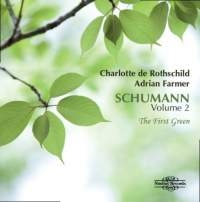 Schumann Robert - Schumann, Vol. 2 - The First Green i gruppen VI TIPSAR / Julklappstips CD hos Bengans Skivbutik AB (1967904)