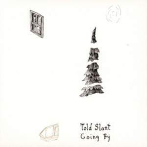Told Slant - Going By i gruppen CD / Pop-Rock hos Bengans Skivbutik AB (1968046)