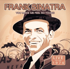 Sinatra Frank - You Make Me Feel So Young i gruppen CD / Pop hos Bengans Skivbutik AB (1968473)