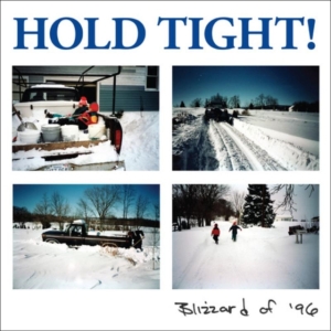 Hold Tight! - Blizzard Of '96 i gruppen ÖVRIGT / Övrigt / aub hos Bengans Skivbutik AB (1968511)