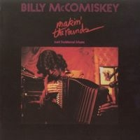 Mccomiskey Billy - Makin' The Rounds i gruppen CD / Elektroniskt,World Music hos Bengans Skivbutik AB (1968571)