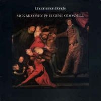 Moloney Mick With Eugene O'donnell - Uncommon Bonds i gruppen CD / Elektroniskt,World Music hos Bengans Skivbutik AB (1968579)