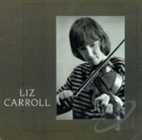 Carroll Liz - Liz Carroll i gruppen CD / Elektroniskt,World Music hos Bengans Skivbutik AB (1968606)