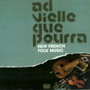 Ad Vielle Que Pourra - Ad Vielle Que Pourra i gruppen CD / Elektroniskt hos Bengans Skivbutik AB (1968610)