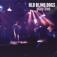 Old Blind Dogs - Play Live i gruppen CD / Elektroniskt,World Music hos Bengans Skivbutik AB (1968718)