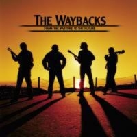 Waybacks The - From The Pasture To The Future i gruppen CD / Pop-Rock hos Bengans Skivbutik AB (1968830)