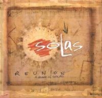 Solas - Reunion: A Decade Of Solas (Cd+Dvd) i gruppen CD / Elektroniskt,World Music hos Bengans Skivbutik AB (1968831)