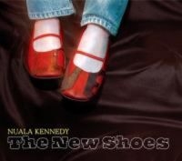 Kennedy Nuala - New Shoes i gruppen CD / Elektroniskt,World Music hos Bengans Skivbutik AB (1968841)