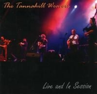 Tannahill Weavers - Live And In Session i gruppen CD / Elektroniskt,World Music hos Bengans Skivbutik AB (1968842)