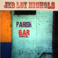 Nichols Jeb Loy - Parish Bar i gruppen VINYL / Pop-Rock hos Bengans Skivbutik AB (1968865)