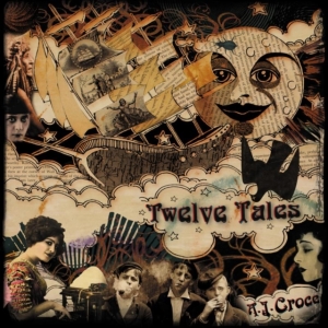 Croce A.J. - Aj Croce - 12 Tales i gruppen ÖVRIGT / Övrigt / aub hos Bengans Skivbutik AB (1968950)