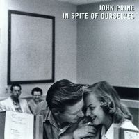 John Prine - In Spite Of Ourselves i gruppen ÖVRIGT / MK Test 9 hos Bengans Skivbutik AB (1969526)