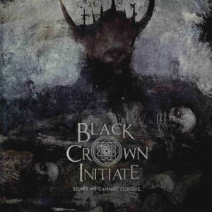 Black Crown Initiate - Selves We Cannot Forgive i gruppen CD / Hårdrock hos Bengans Skivbutik AB (1969566)