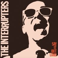 The Interrupters - Say It Out Loud i gruppen CD / Pop-Rock hos Bengans Skivbutik AB (1976461)