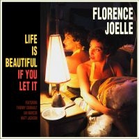 Joelle Florence - Life Is Beautiful If You Let It i gruppen VINYL / Jazz hos Bengans Skivbutik AB (1993065)