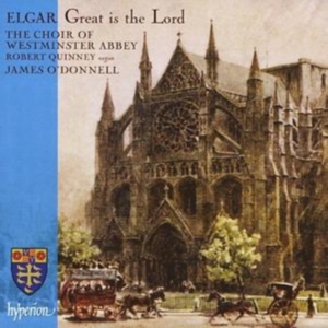 Elgar: Choir Of Westminster Abbey - Great Is The Lord i gruppen Externt_Lager / Naxoslager hos Bengans Skivbutik AB (2006061)