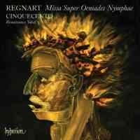 Regnart: Cinquecento - Missa Super Oeniades Nymphae i gruppen Externt_Lager / Naxoslager hos Bengans Skivbutik AB (2007071)