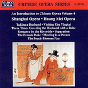 Various - Intro To Chinese Opera Vol 4 i gruppen VI TIPSAR / Julklappstips CD hos Bengans Skivbutik AB (2009091)