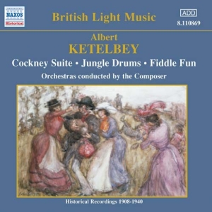 Ketelbey Albert - Cockney Suite i gruppen Externt_Lager / Naxoslager hos Bengans Skivbutik AB (2009096)