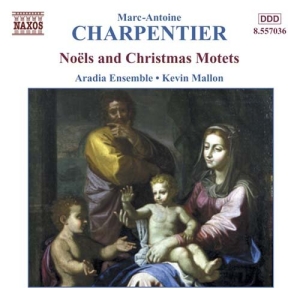 Charpentier Marc-Antoine - Noels And Chritmas i gruppen Externt_Lager / Naxoslager hos Bengans Skivbutik AB (2009818)