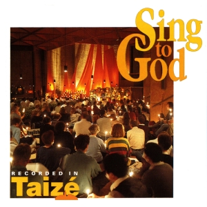 Taizé - Sing To God i gruppen CD / Klassiskt,Övrigt hos Bengans Skivbutik AB (2009910)