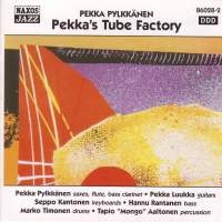 Pylkkanen Pekka - Pekkas Tube Factory i gruppen CD / Jazz,Klassiskt hos Bengans Skivbutik AB (2010030)