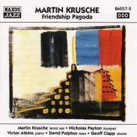 Krusche Martin - Friendship Pagoda i gruppen CD / Jazz hos Bengans Skivbutik AB (2010058)