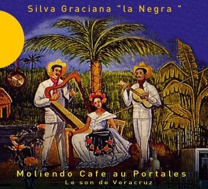 Silva Graciana - Moliendo Cafe Aux Portale i gruppen CD / Elektroniskt,World Music,Övrigt hos Bengans Skivbutik AB (2010247)