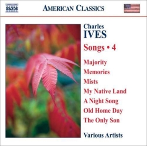 Ives - Complete Songs Vol 4 i gruppen Externt_Lager / Naxoslager hos Bengans Skivbutik AB (2012316)