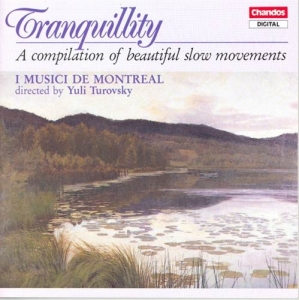 I Musici De Montreal - Tranquillity i gruppen Externt_Lager / Naxoslager hos Bengans Skivbutik AB (2012968)