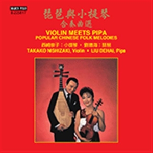 Various - Violin Meets Pipa - Popular Chinese i gruppen VI TIPSAR / Julklappstips CD hos Bengans Skivbutik AB (2017081)