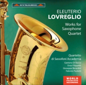 Lovreglio Eleuterio - Works For Saxophone Quartet i gruppen Externt_Lager / Naxoslager hos Bengans Skivbutik AB (2017135)