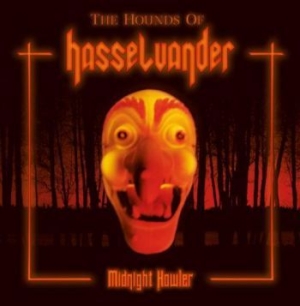 Hounds Of Hasselvander The - Midnight Howler i gruppen CD / Hårdrock hos Bengans Skivbutik AB (2026017)