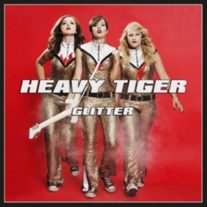 Heavy Tiger - Glitter i gruppen CD / Pop-Rock hos Bengans Skivbutik AB (2030495)
