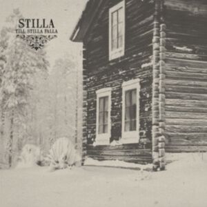Stilla - Till Stilla Falla i gruppen CD / Hårdrock,Svensk Folkmusik hos Bengans Skivbutik AB (2032067)