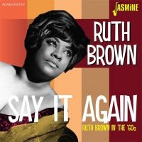 Brown Ruth - Say It Again (+ Bonus) i gruppen CD / Pop-Rock,RnB-Soul hos Bengans Skivbutik AB (2032154)