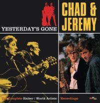 Chad And Jeremy - Yesterday's GoneComplete Ember/Wor i gruppen CD / Pop-Rock hos Bengans Skivbutik AB (2032410)