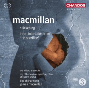 Macmillan - Quickening i gruppen MUSIK / SACD / Klassiskt hos Bengans Skivbutik AB (2034311)