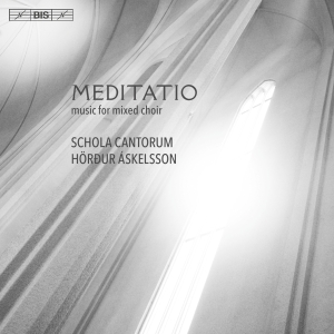 Lauridsen / Leifs / Pärt / Tavener - Meditatio (Sacd) i gruppen MUSIK / SACD / Klassiskt hos Bengans Skivbutik AB (2037373)