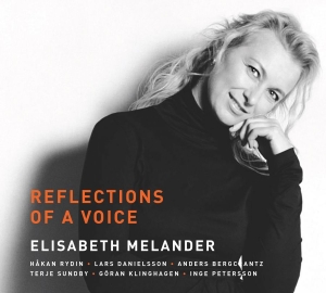 Elisabeth Melander - Reflections Of A Voice i gruppen ÖVRIGT / cdonuppdat / CDON Jazz klassiskt NX hos Bengans Skivbutik AB (2037432)